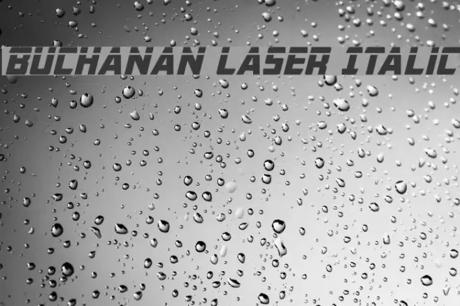 Buchanan Laser Italic Example 1