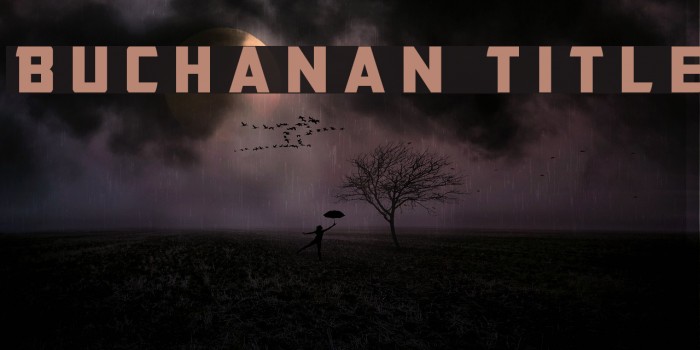 Buchanan Title Font examples