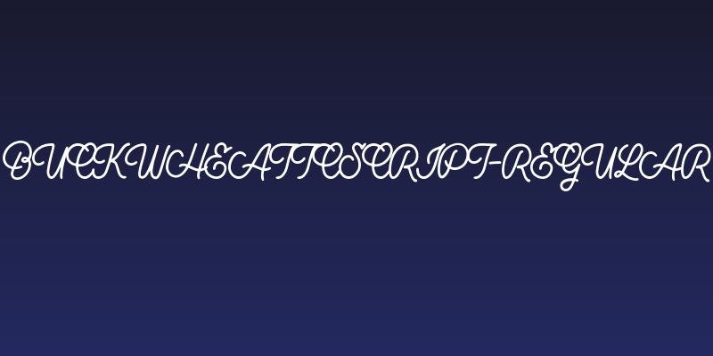 BuckwheatTCScript-Regular Social Header