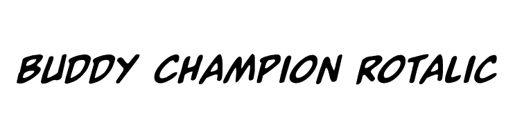 Buddy Champion Rotalic Font