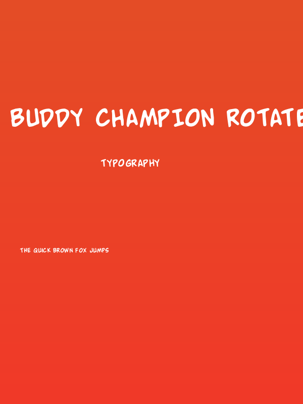 Buddy Champion Rotated Poster