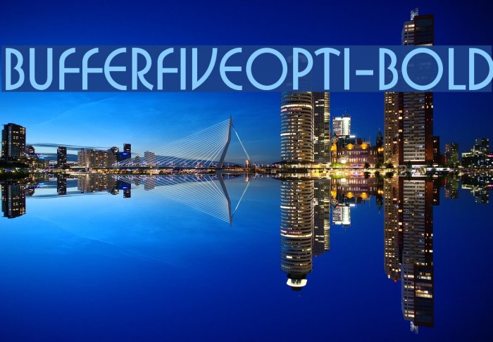 BufferFiveOpti-Bold Polices examples