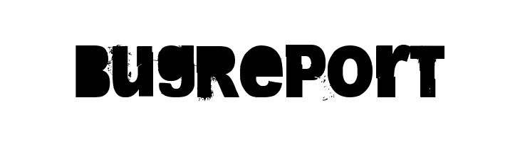 Bug Report  Descarca Fonturi Gratis