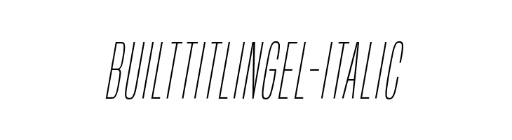 BuiltTitlingEl-Italic  Descarca Fonturi Gratis