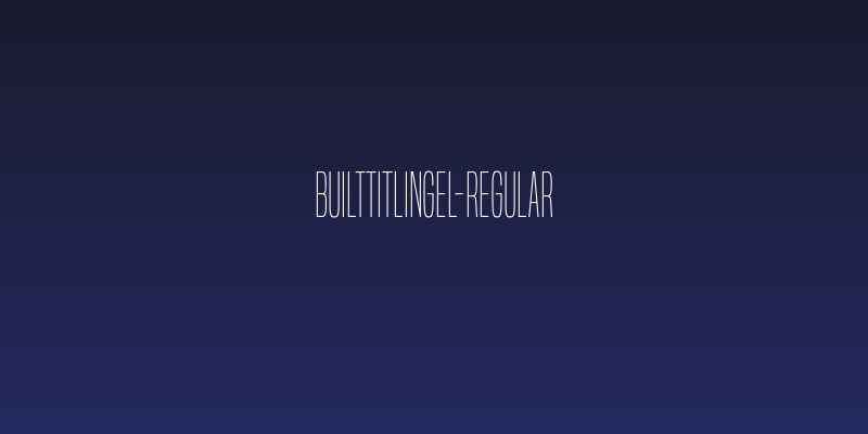 BuiltTitlingEl-Regular Social Header
