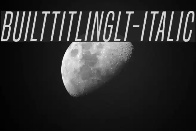 BuiltTitlingLt-Italic Example 1