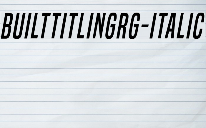 BuiltTitlingRg-Italic Font examples