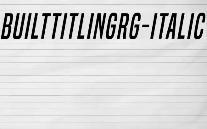 BuiltTitlingRg-Italic Font examples