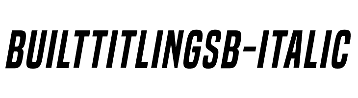 BuiltTitlingSb-Italic  Descarca Fonturi Gratis