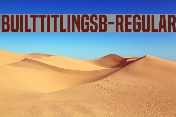 BuiltTitlingSb-Regular Font examples