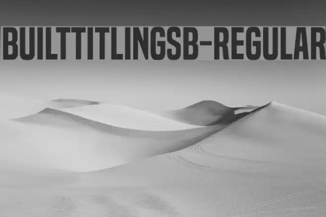 BuiltTitlingSb-Regular Font examples