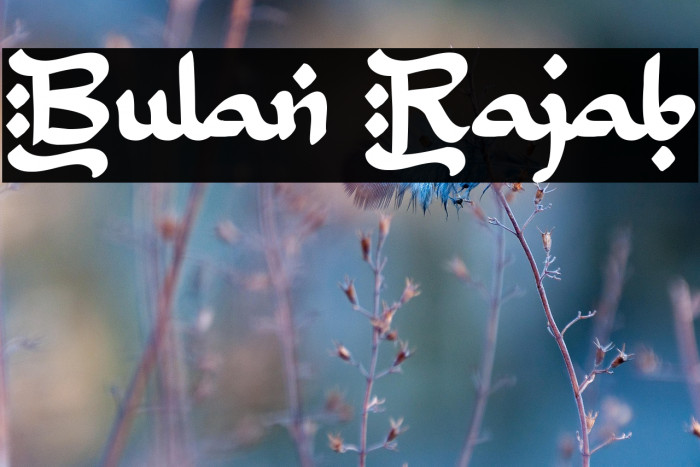 Bulan Rajab Example 1