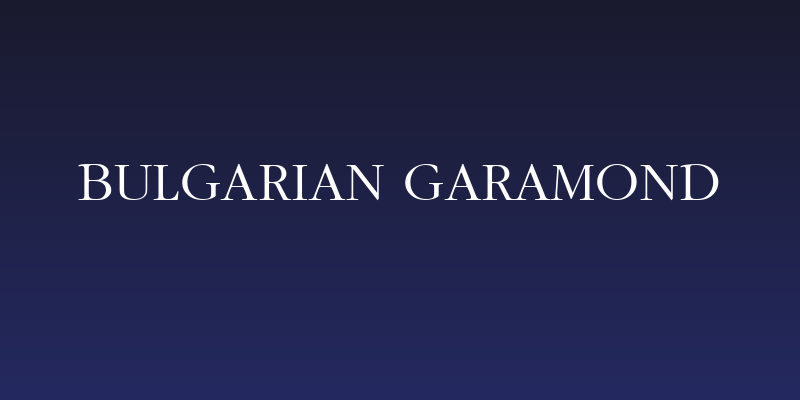 Bulgarian Garamond Social Header