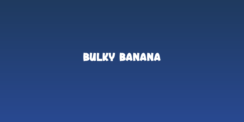 Bulky Banana Social Header