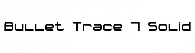 Bullet Trace 7 Solid  Frei Schriftart Herunterladen