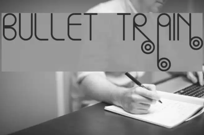 Bullet Train Font examples