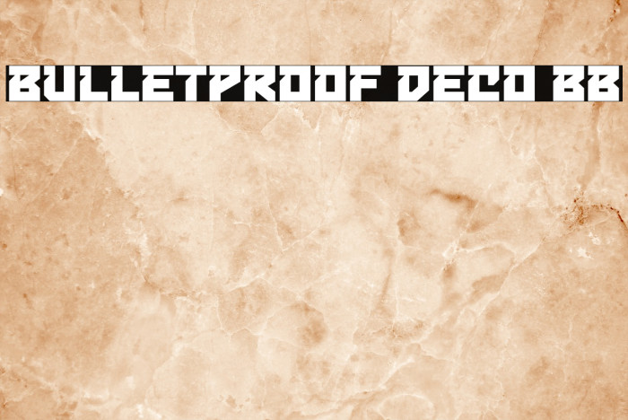 Bulletproof Deco BB फ़ॉन्ट examples