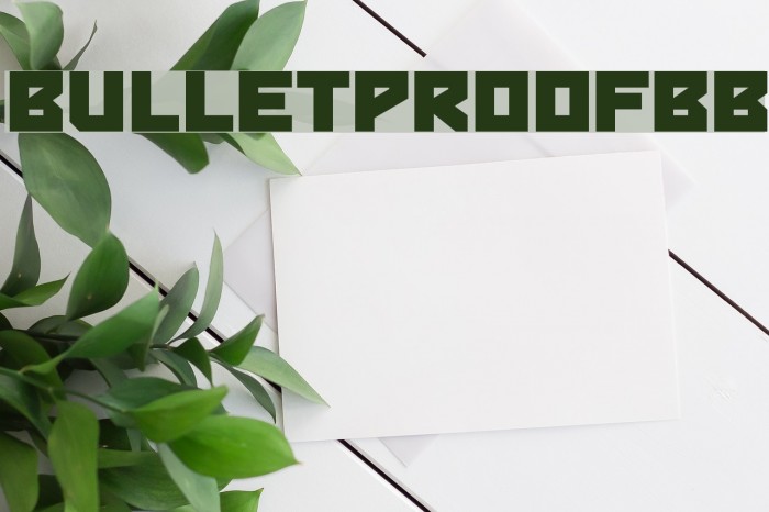 BulletproofBB Font examples