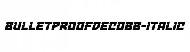 BulletproofDecoBB-Italic  Frei Schriftart Herunterladen