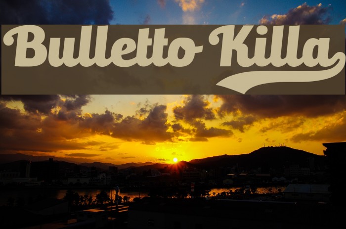 Bulletto Killa¬ Font examples