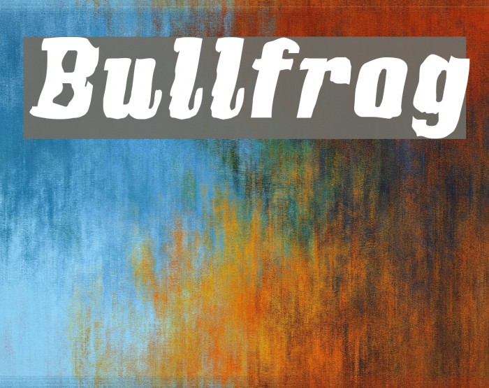 Bullfrog Schriftart examples