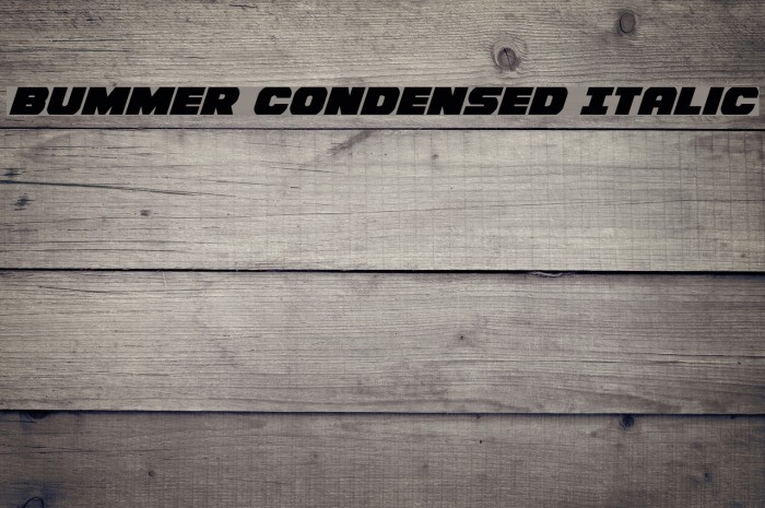 Bummer Condensed Italic Font examples