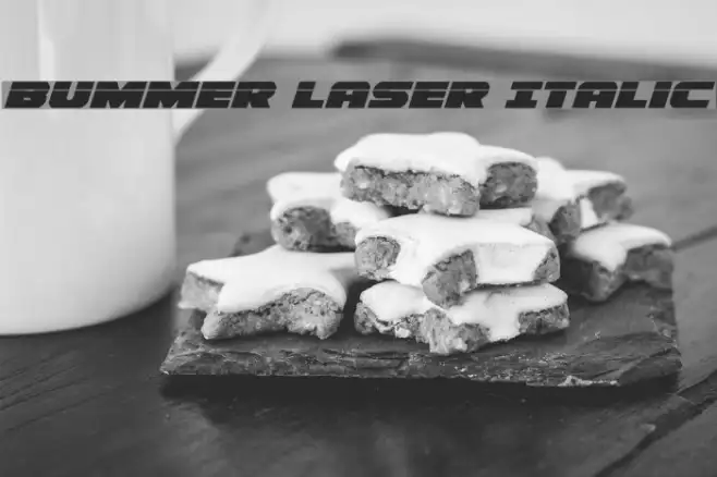 Bummer Laser Italic Example 1