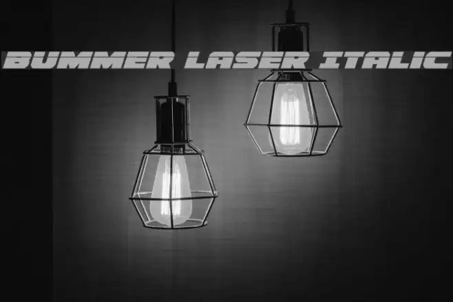 Bummer Laser Italic Example 2