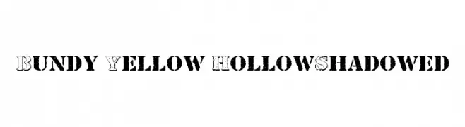 Bundy Yellow HollowShadowed  नि: शुल्क फ़ॉन्ट्स डाउनलोड