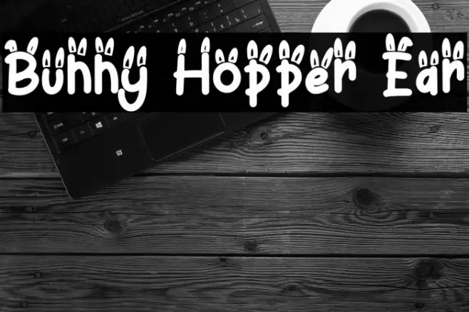 Bunny Hopper Ear Font examples