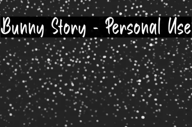Bunny Story - Personal Use Font examples