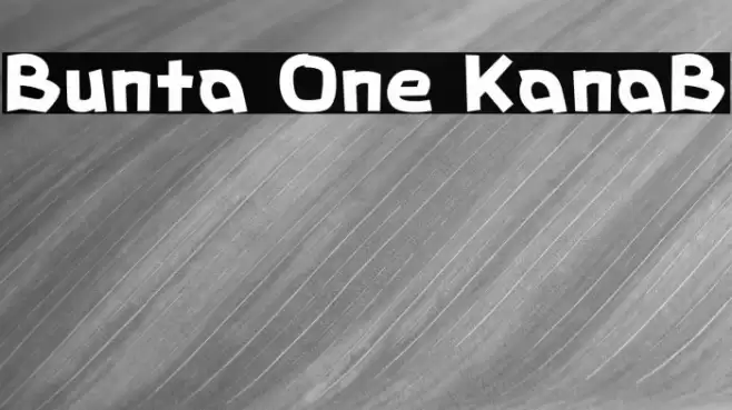 Bunta One KanaB フォント examples