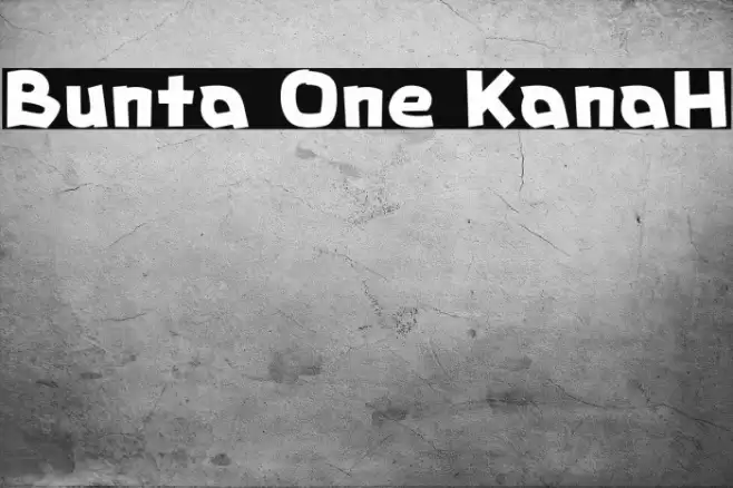 Bunta One KanaH Font examples