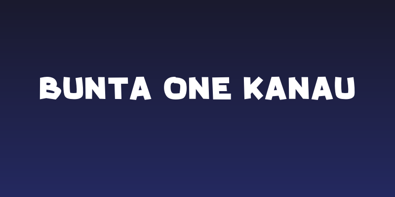 Bunta One KanaU Social Header