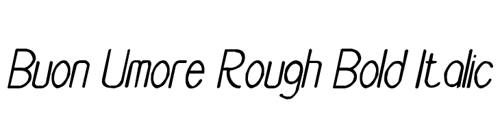 Buon Umore Rough Bold Italic  font caratteri gratis