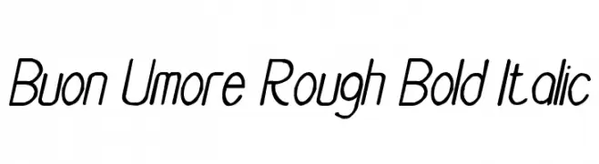 Buon Umore Rough Bold Italic  les polices de caractères gratuit tlcharger