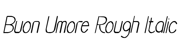 Buon Umore Rough Italic  font caratteri gratis