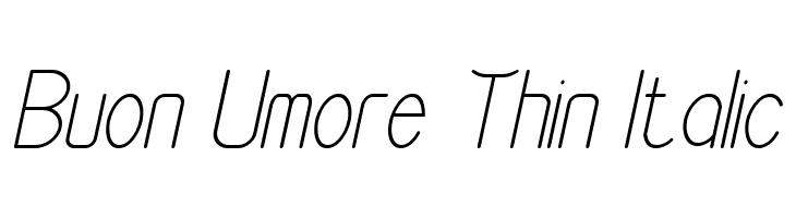 Buon Umore Thin Italic  Fuentes Gratis Descargar