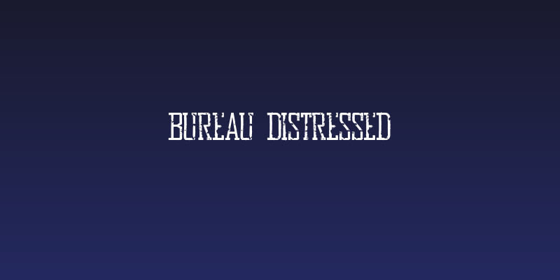 Bureau Distressed Social Header