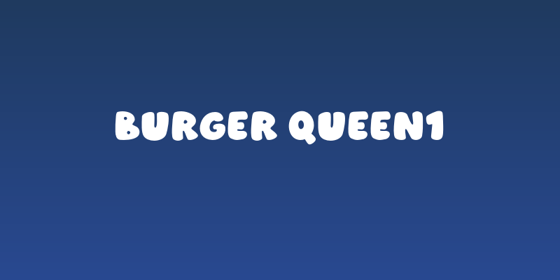 Burger Queen1 Social Header
