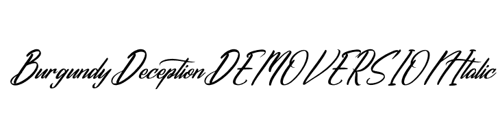 Burgundy Deception DEMO VERSION Italic  Скачать бесплатные шрифты