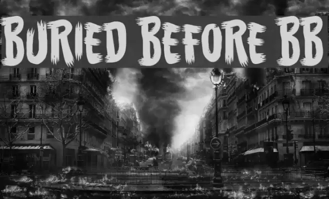 Buried Before BB Font examples