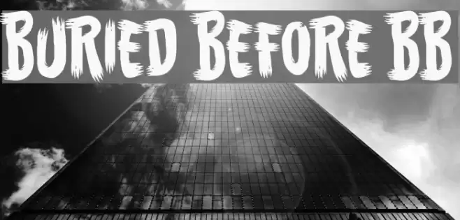 Buried Before BB Font examples