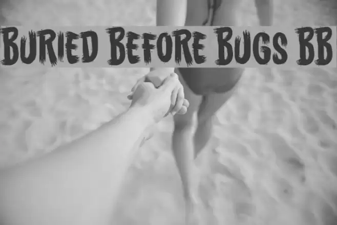 Buried Before Bugs BB Font examples