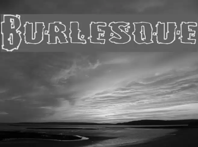 Burlesque Font examples