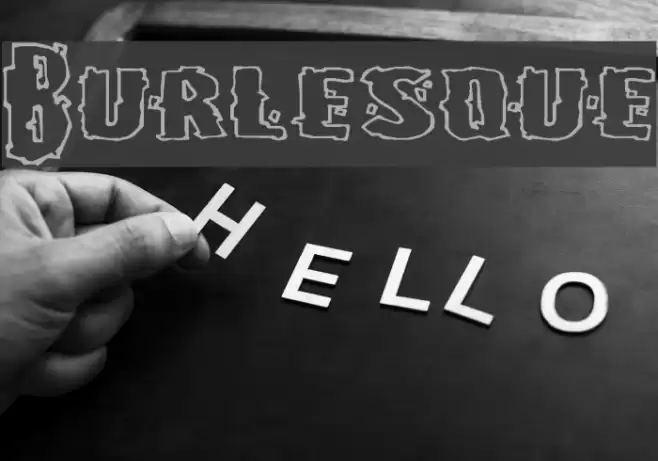 Burlesque Font examples