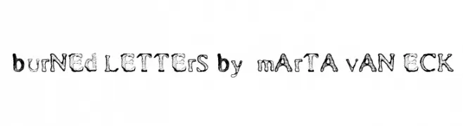 Burned Letters by  Marta van Eck  font caratteri gratis