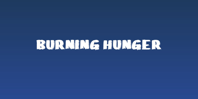 Burning Hunger Social Header