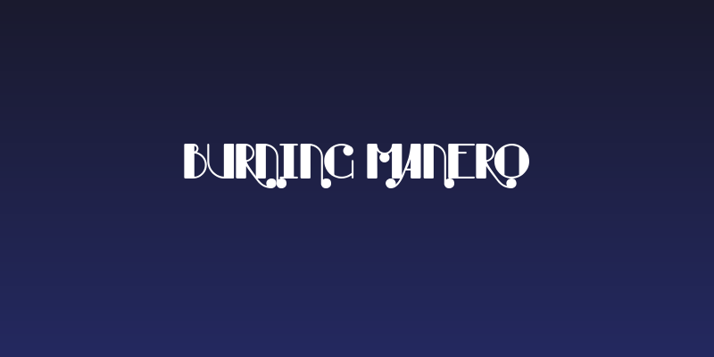Burning Manero Social Header