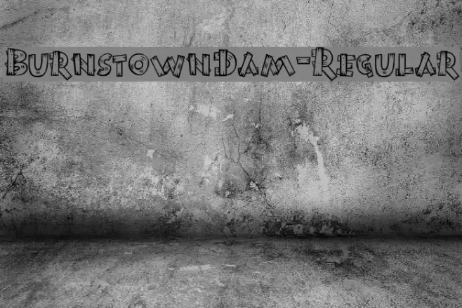 BurnstownDam-Regular Font examples